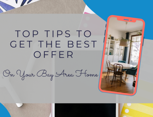 Top Tips to Get the Best Offer on Your Bay Area Home